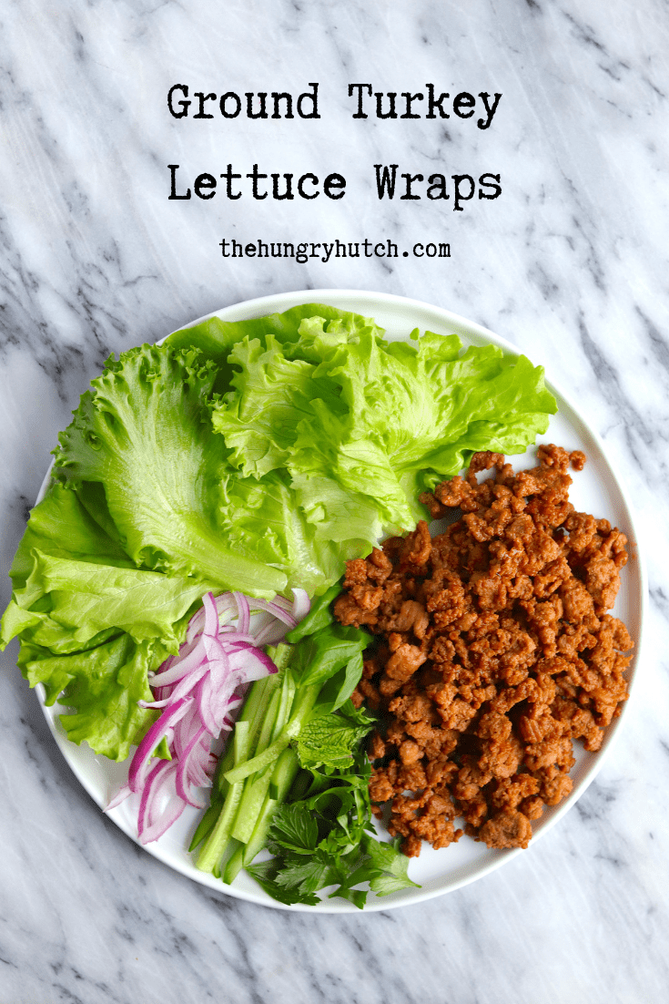 Ground Turkey Lettuce Wrap Recipe The Hungry Hutch 